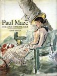 Singer, Anne - Paul Maze. The lost impressionist.