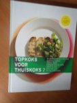 Jager, O. - Topkoks voor Thuiskoks 2. 52 wereldgerechten van Gordon Ramsay Jonnie Boer Herman den Blijker Jamie Oliver Erik van Loo en vele anderen