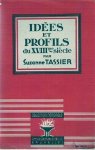 TASSIER Suzanne Dr - Idées et profils du XVIIIme siècle
