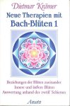 Krämer, Dietmar - Neue Therapien mit Bach-Blüten