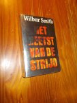 SMITH, WILBUR, - Het heetst van de strijd. SMITH, WILBUR, - Het heetst van de strijd.