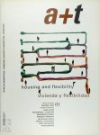 - a + t - Housing and flexibility / Vivienda y flexibilidad (I) Revista de arquitectura + tecnologia / Magazine of architecture + technology - a + t - Housing and flexibility / Vivienda y flexibilidad (I) Revista de arquitectura + tecnologia / Magazine of architecture + technology