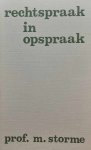 STORME Marcel prof - Rechtspraak in opspraak - Liber discipulis et amicis