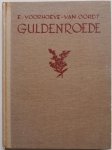 Voorhoeve van Oordt E, ill. Hoff A J van omslag,  Meise J Houtsnede - Guldenroede Verzen