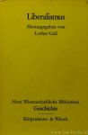 GALL, L., (HRSG.) - Liberalismus.