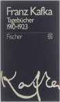 Franz Kafka - Tagebücher 1910 - 1923