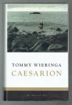 Wieringa, Tommy - Caesarion