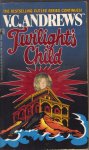 Andrews, V.C. - Twilight's Child