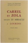 J.-M. Cassagnard - Carrel et Zola devant le Miracle a Lourdes J.-M. Cassagnard - Carrel et Zola devant le Miracle a Lourdes