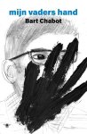 Bart Chabot - Mijn vaders hand