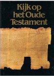 Redactie - Kijk op het Oude Testament
