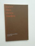 SCHULTE NORDHOLDT, J.W. (red.), - Meer dan steen voelen.