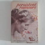 Langley, Lee - Persistent Rumours Langley, Lee - Persistent Rumours