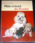 Pellissier, Michèle - Mijn vriend, de Poedel