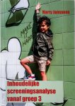 Harry Janssens 87762 - Inhoudelijke screeningsanalyse vanaf groep 3