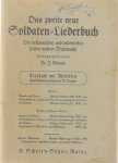  - Das zweite neue Soldatenliederbuch : textbuch mit melodien, 2 stimmig, Band II