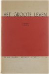Buckinx A.- Luykx A. - Het groote leven