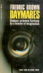 Brown, Fredric - Daymares