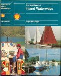 Mcknight, Hugh .. Editorial adviser  :  Charles Hadfield  ..  en Rijk geillustreerd in kleuren foto's en zwart wit foto's - Inland Waterways  .. The Shell Book of Inland Waterways