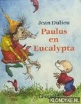 Dulieu, Jean - Paulus en Eucalypta