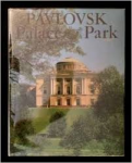 Kuchumov, A. - PAVLOVSK PALACE & PARK