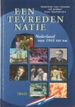 Maarten van Rossem - Tevreden natie Nederland van 1945 tot nu