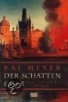 Kai Meyer - Der Schattenesser