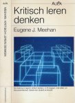 Meehan, Eugene J. - Kritisch Leren Denken.