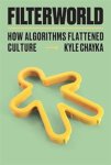 Kyle Chayka - (1) Filterworld