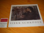 Schroder, Sierk (red.) - Sierk Schroder - Een keuze uit het recente werk Een tentoonstelling in de bovenzalen van het Schilderkundig Genootschap Pulchri Studio te 's-Gravenhage, Lange Voorhout 15 van 20 februari tot en met 13 maart 1983