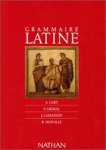 Cart, A.& Grimal, P.& J. Lamaison, R. Noiville - Grammaire latine Cart, A.& Grimal, P.& J. Lamaison, R. Noiville - Grammaire latine