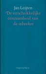 Leijten, J.C.M. - De verschrikkelijke eenzaamheid van de inbreker - Observaties van de advocaat-generaal bij de Hoge Raad der Nederlanden