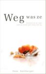 SANTBERGEN, Kees - Weg was ze