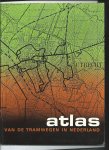 - Atlas van de Tramwegen in Nederland