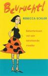 Rebecca Eckler, R. Eckler - Bevrucht !