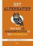 René Kneyber ; Jelmer Evers - Het alternatief