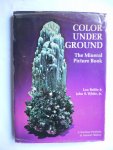 Bolton, L. & White, John S. - Color under Ground: The Mineral Picture Book