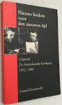 Groeneveld, Gerard, - Nieuwe boeken voor den nieuwen tijd. Uitgeverij De Amsterdamsche Keurkamer 1932-1944