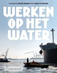 Eveline Renaud, Paulette Mostart - Werken op het water