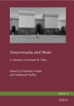 Friedhelm Pedde, Nathanael Shelley - Assyromania and More