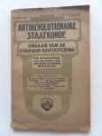 Anema, A.; Beumer, E.J.; Colijn, H. e.a. - Antirevolutionaire Staatkunde Orgaan van de  Dr Abraham Kuyperstichting nr.10 1929