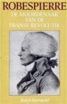 Korngold - Robespierre, De moordenaar van de Franse Revolutie