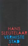 Hans Sleutelaar - (1) Vermiste Stad