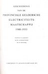 Dr. C.Q.C. Quarles Van Ufford - Geschiedenis van de Provinciale Geldersche Electriciteitsmaatschappij