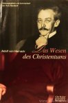 HARNACK, A. VON - Das Wesen des Christentums. Herausgegeben und kommentiert von Trutz Rendtorff.