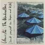 Masahiko Yanagi Susan Astwood Wolfgang Voltz - Christo: the umbrellas (joint project for Japan and USA)