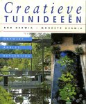 Herwig, Rob / Herwig, Modeste - Creatieve tuinideeën. Ontwerp - aanleg - beplanting
