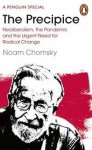 Noam Chomsky 15987 - The Precipice Neoliberalism, the Pandemic and the Urgent Need for Social Change