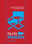 Roemer Lievaart - Films maken alles over het maken van speelfilms, documentaires en bedrijfsfilms op video. Een handboek voor theorie en praktijk, van scenario tot montage