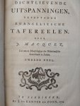 MACQUET, J., - Dichtlievende uitspanningen. 1e deel: Bevattende heldinnen brieven, natuerkundige beschouwingen, mengelwerk; 2e deel: Bevattende Evangeliesche tafereelen; 3e deel: De eerste waereld + De vier jaergetyden